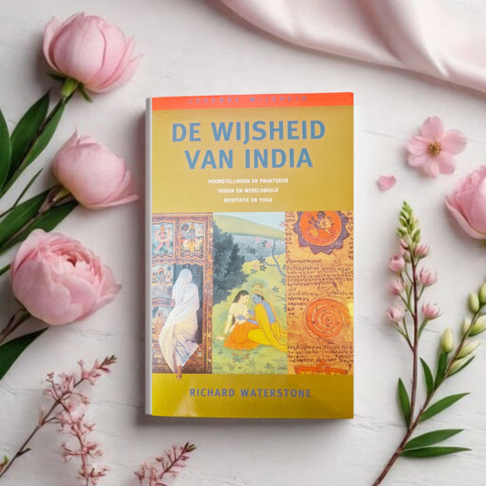 De Wijsheid van India - Richard Waterstone