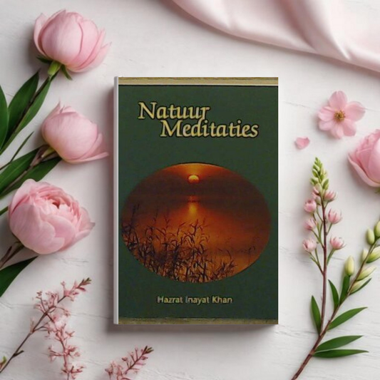 Natuurmeditaties - Hazrat Inayat Khan