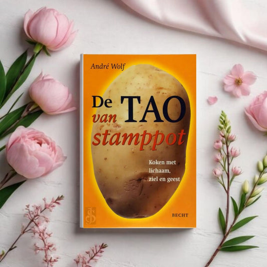 De Tao van Stamppot - André Wolf