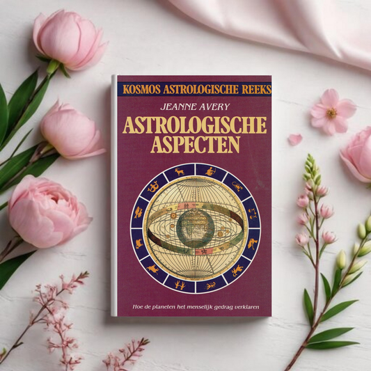 Astrologische Aspecten: Hoe de planeten het menselijk gedrag verklaren - Jeanne Avery