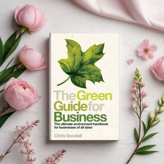 The Green Guide for Business - Chris Goodall