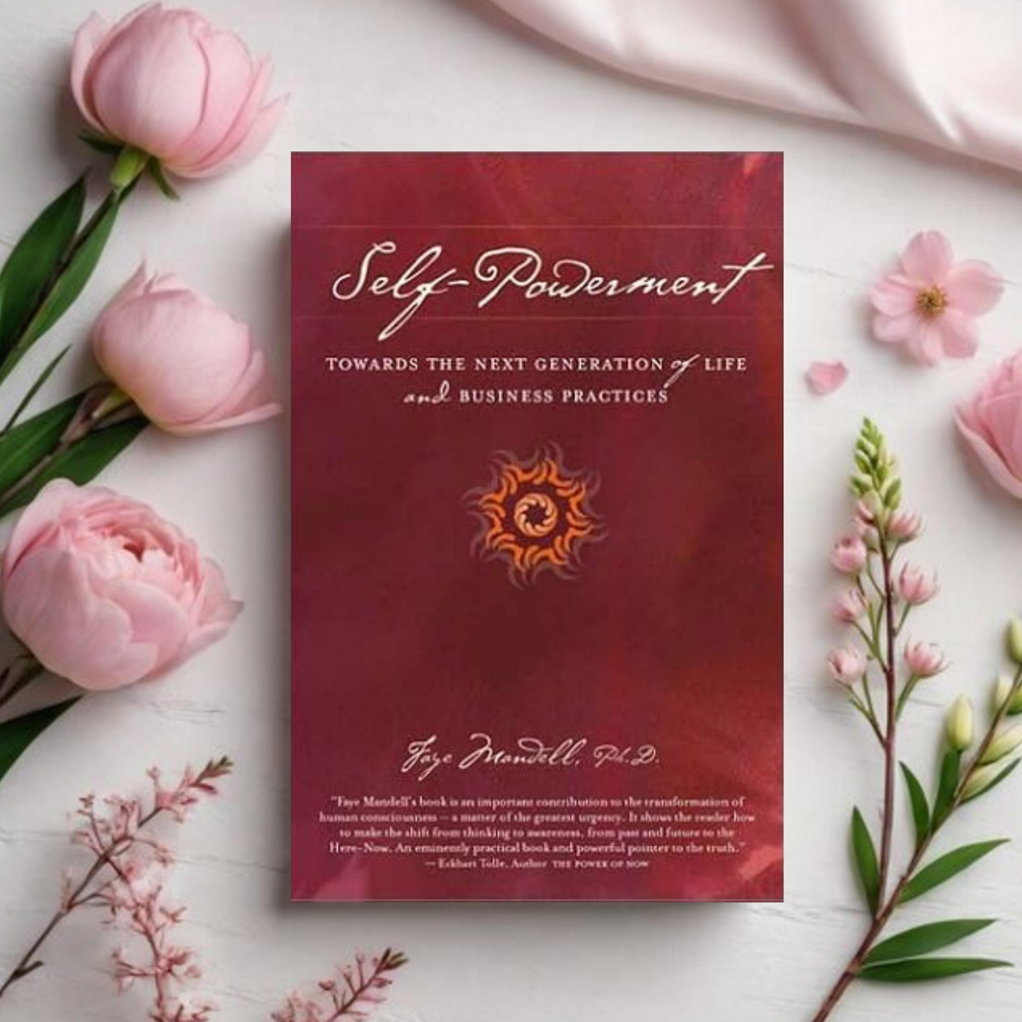 Self-Powerment - Faye Mandell, Ph.D.