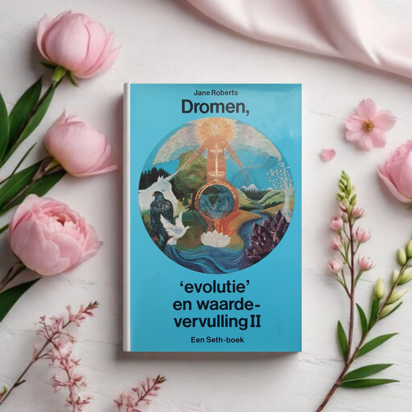 Dromen, 'evolutie' en waardevervulling II: Een Seth-boek - Jane Roberts, Robert F. Butts