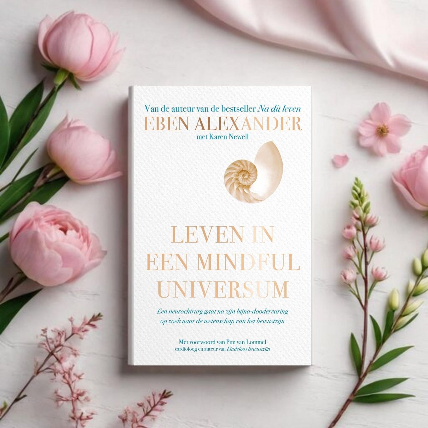 Leven in een Mindful Universum - Eben Alexander