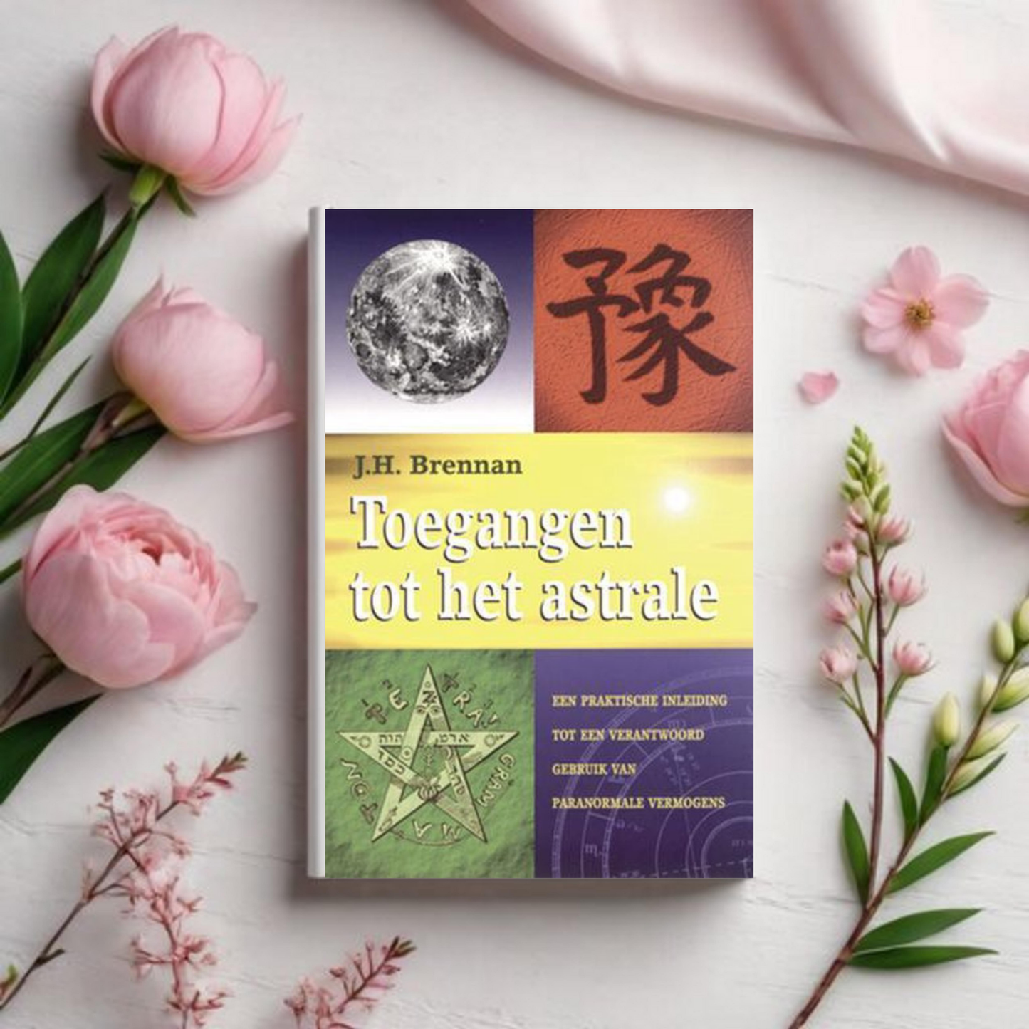 Toegangen tot het Astrale - J.H. Brennan