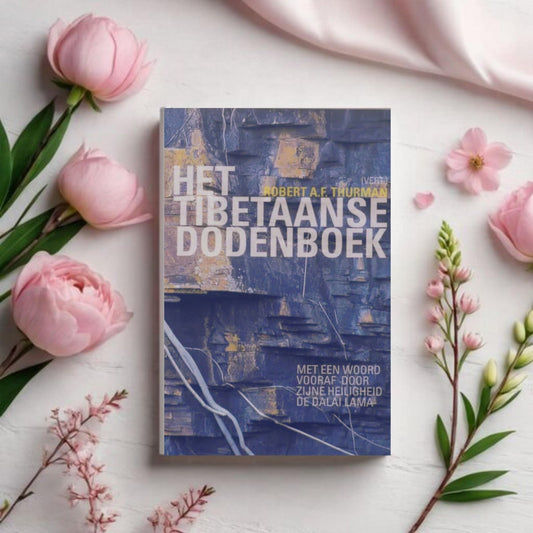 Het Tibetaanse Dodenboek - Robert A.F. Thurman