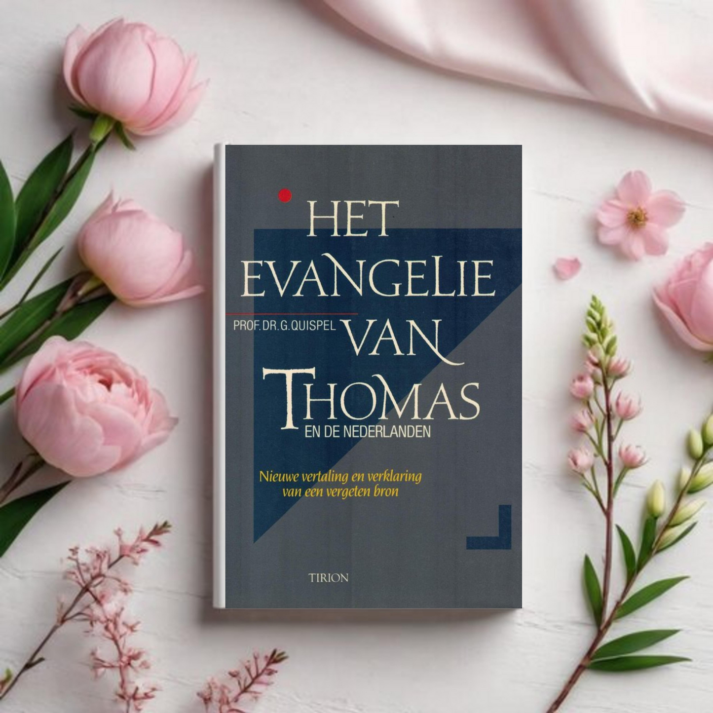 Het Evangelie van Thomas en de Nederlanden - Prof. Dr. G. Quispel