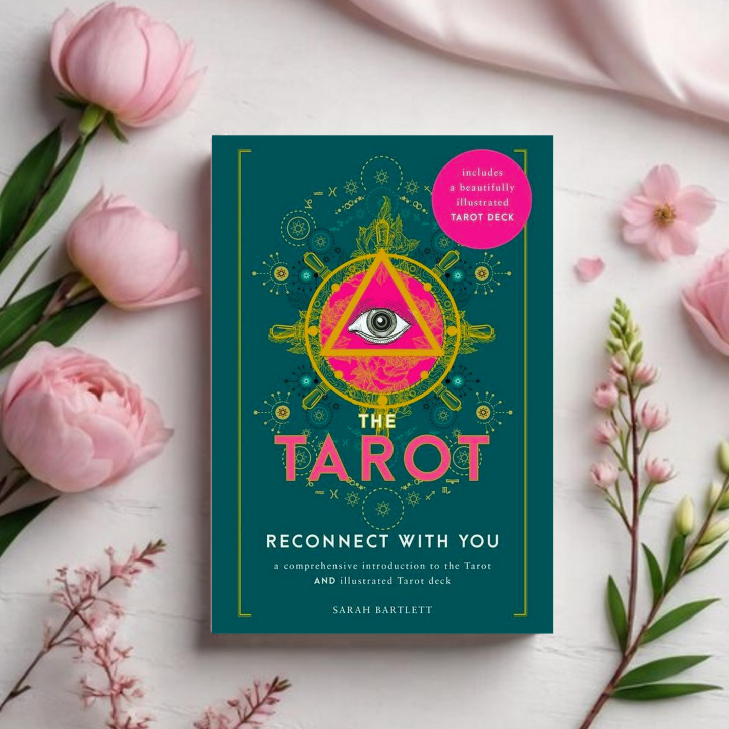 The Tarot: Reconnect with you - Sarah Bartlett